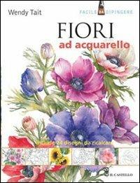 Fiori ad acquarello - Wendy Tait - copertina