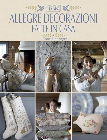 Allegre decorazioni fatte in casa - Tone Finnanger - copertina