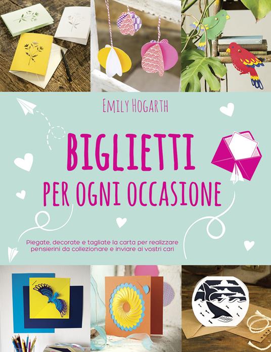 Biglietti per ogni occasione - Emily Hogarth - copertina