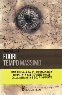 Fuori tempo massimo - Auro Bulbarelli - copertina