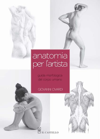 Anatomia per l'artista - Giovanni Civardi - copertina