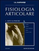 Fisiologia articolare. Schemi commentati di biomeccanica umana