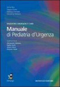 Manuale di pediatria d'urgenza-Paediatric emergency card. Ediz. bilingue - copertina