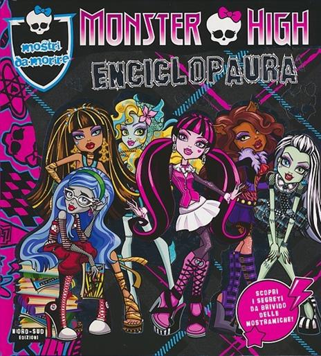 Enciclopaura. Monster High. Ediz. illustrata - 3