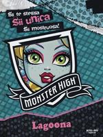 Lagoona. Monster High. Ediz. illustrata