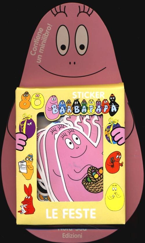 Barbapapà. Le feste. Con adesivi - Talus Taylor,Annette Tison - copertina