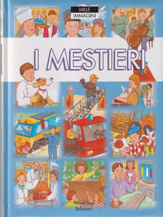 I mestieri - Emilie Beaumont,Colette Hus David - 3