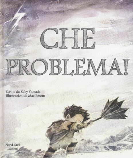 Che problema! Ediz. a colori - Kobi Yamada - copertina