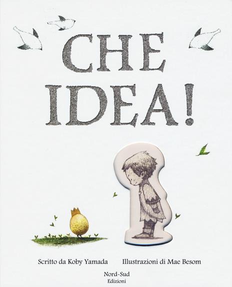 Che idea! - Kobi Yamada - copertina