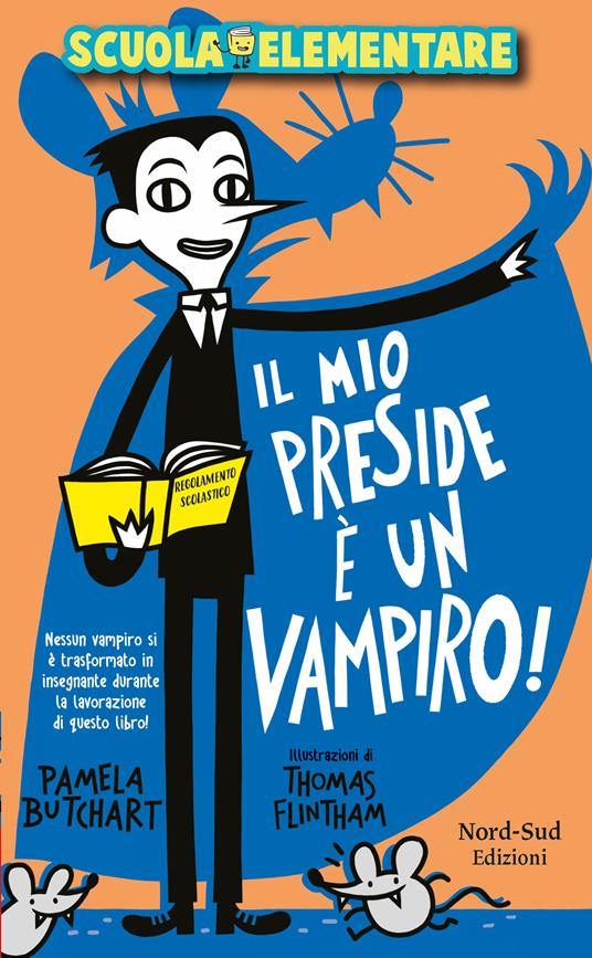 Il mio preside è un vampiro! Scuola elementare - Pamela Butchart - copertina