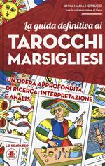 La guida definitiva ai tarocchi marsigliesi