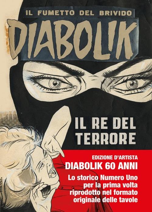 Diabolik. Il re del terrore - Angela Giussani - Luciana Giussani - - Libro  - Lo Scarabeo - Fumetti | laFeltrinelli
