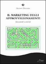 Il marketing degli approvigionamenti. Lineamenti essenziali