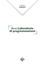 C++. Laboratorio di programmazione