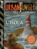 L' isola. Urban jungle