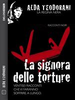 La signora delle torture. The best of 1989-2004