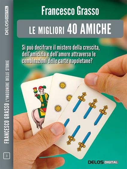 Le migliori 40 amiche - Francesco Grasso - ebook