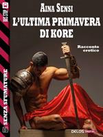 L' ultima primavera di Kore