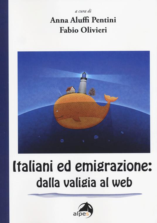 Italiani ed emigrazione. Dalla valigia al web - copertina