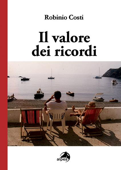 Il valore dei ricordi - Robinio Costi - copertina