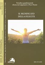 Idee in psicoterapia. Vol. 7\3: Il significato della felicità.