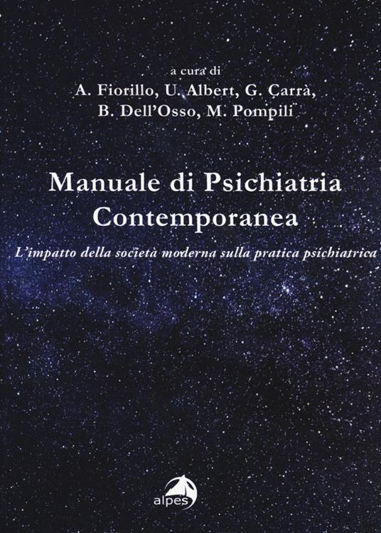 Manuale di psichiatria contemporanea. L'impatto della società moderna sulla pratica psichiatrica - copertina