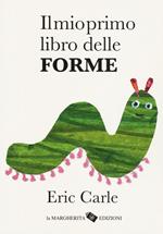 Il mio primo libro delle forme. Ediz. a colori