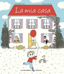  La mia casa. Ediz. … - image