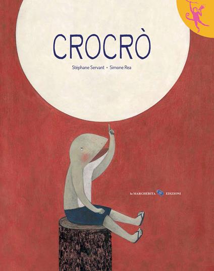 Crocrò. Ediz. a colori - Stéphane Servant - copertina