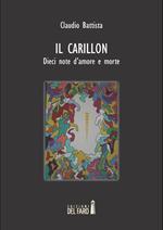 Il carillon. Dieci note d'amore e morte