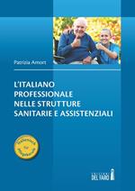 L' italiano professionale nelle strutture sanitarie e assistenziali