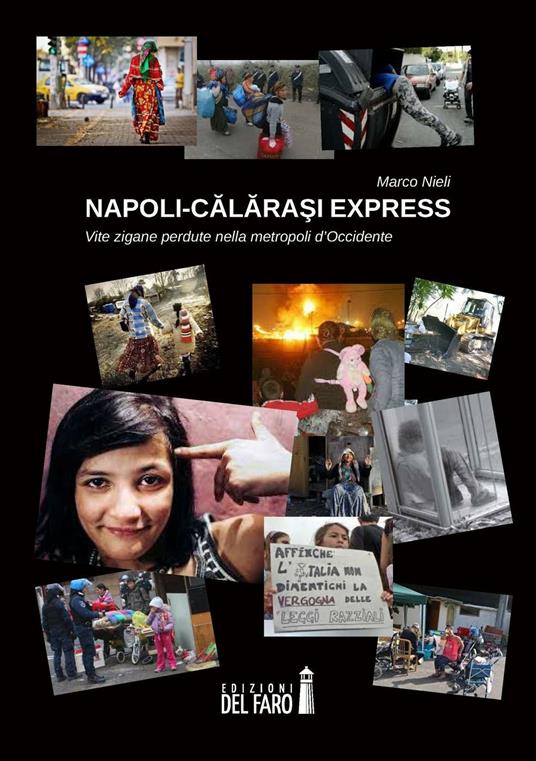 Napoli-Calarasi express. Vite zigane perdute nella metropoli d'Occidente - Marco Nieli - copertina