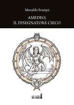 Amedeo... il disegnatore cieco