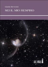 Sei il mio respiro - Giada Bevicini - ebook