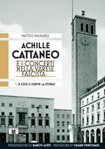 Achille Cattaneo e i concerti nella Varese fascista «... e così si scrive la storia...»