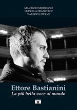 Ettore Bastianini. La più bella voce al mondo