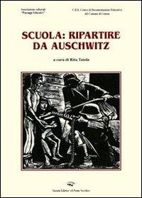 Scuola. Ripartire da Auschwitz - copertina