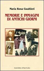 Memorie e immagini di antichi giorni