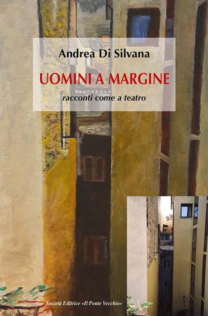 Uomini a margine - Andrea Di Silvana - copertina