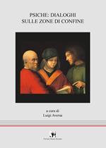 Psiche: dialoghi sulle zone di confine