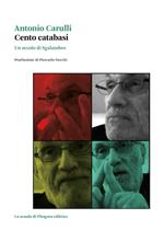 Cento catabasi. Un secolo di Sgalambro