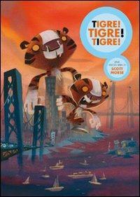 Tigre! Tigre! Tigre! - Scott Morse - copertina