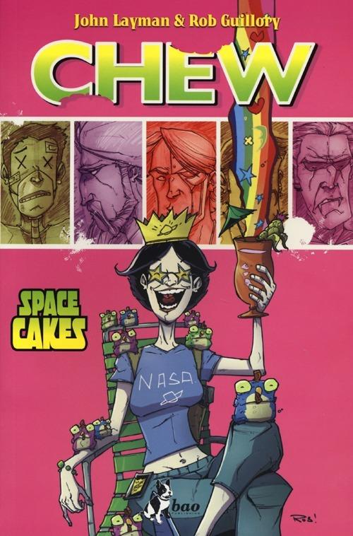 Space cakes. Chew. Vol. 6 - John Layman,Rob Guillory - 2