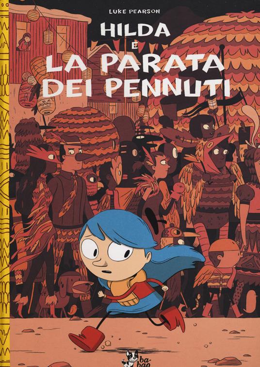 Hilda e la parata dei pennuti - Luke Pearson - copertina