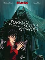 Dylan Dog. Il sorriso dell'Oscura Signora