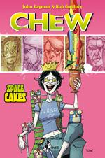 Space cakes. Chew. Vol. 6