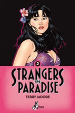 Strangers in paradise. Vol. 2