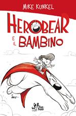 Herobear e il bambino