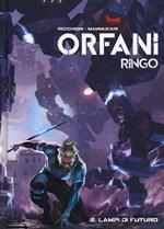 Lampi di futuro. Ringo. Orfani. Vol. 2