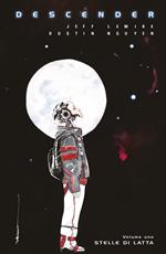 Descender. Vol. 1: Descender